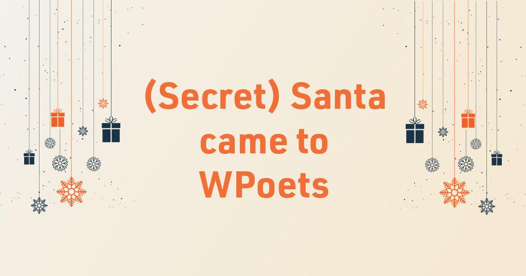 (Secret) Santa came to WPoets