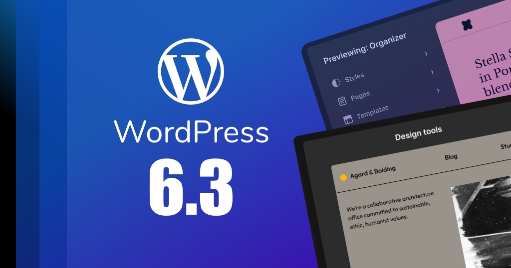 WordPress 6.3: Exploring the Exciting Features and Enhancements-1