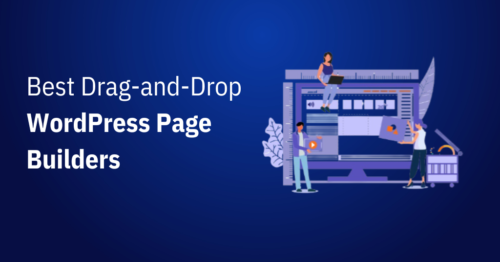 Best Drag-and-Drop WordPress Page Builders in 2023